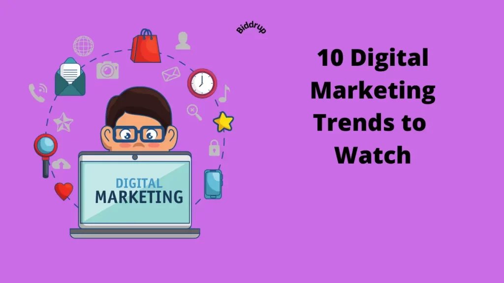 10 Digital Marketing Trends to Watch