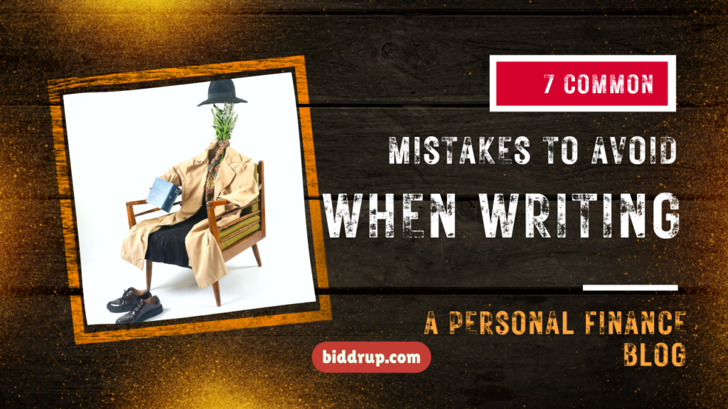 7 Common Mistakes to Avoid When Writing a Personal Finance Blog biddrup